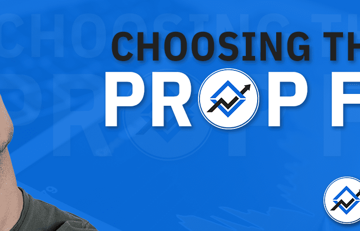 Choosing The Best Prop Trading Firms – #1 Checklist